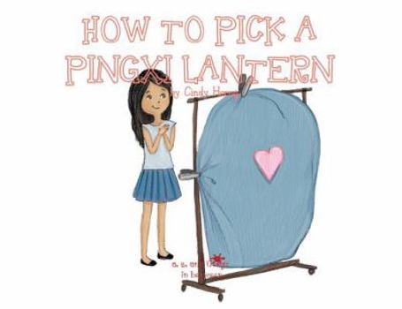 Paperback A, Z, and Things in Between: How to Pick a Pingxi Lantern Book