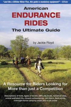 Paperback American Endurance Rides: The Ultimate Guide Book
