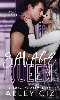 Hardcover Savage Queen: The Royalty Crew #1 Book