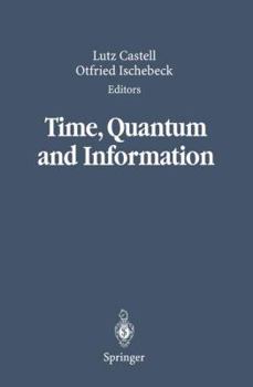 Paperback Time, Quantum and Information Book