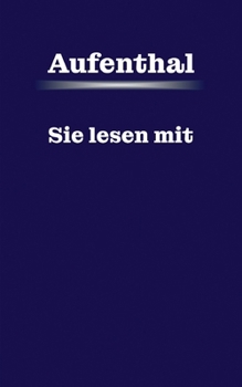Paperback Aufenthal: Sie lesen mit [German] Book
