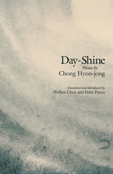 Paperback Day-Shine: Poems by Chong Hyon-Jong Book