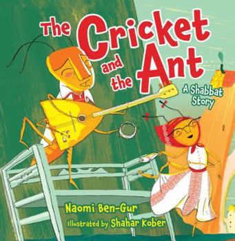 Paperback The Cricket and the Ant: A Shabbat Story Book
