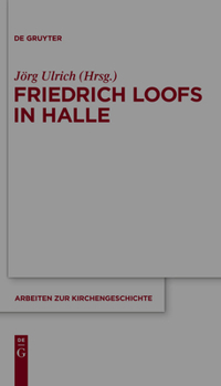 Hardcover Friedrich Loofs in Halle [German] Book
