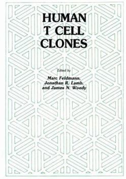 Hardcover Human T Cell Clones: A New Approach to Immune Regulation Book