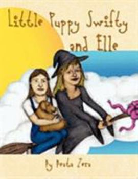 Paperback Little Puppy Swifty and Elle Book