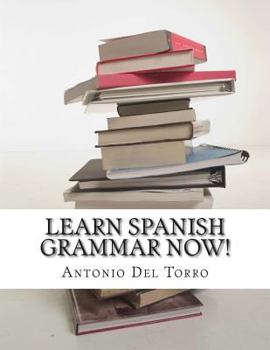 Paperback Learn Spanish Grammar NOW! Book