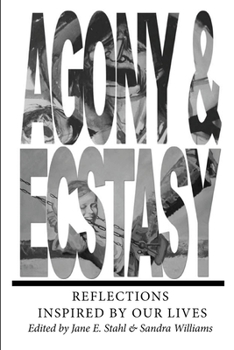 Paperback AGONY & ECSTASY Reflections Inspired by Our Lives Book