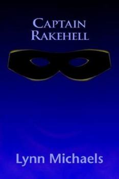 Captain Rakehell (Large Print) - Book #1 of the Earnshaws