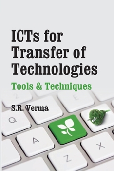 Paperback ICTs For Transfer Of Technologies: Tools & Techniques Book