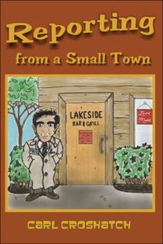 Paperback Reporting from a Small Town Book