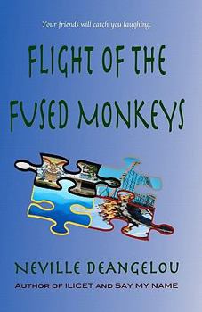 Paperback Flight Of The Fused Monkeys Book