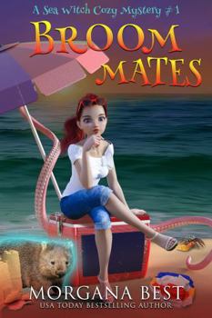Broom Mates Large Print - Book #1 of the Sea Witch Cozy Mysteries