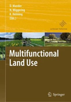 Paperback Multifunctional Land Use: Meeting Future Demands for Landscape Goods and Services Book