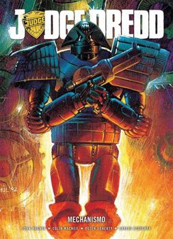 Judge Dredd: Mechanismo - Book  of the 2000 AD: Judge Dredd