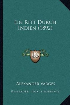 Paperback Ein Ritt Durch Indien (1892) [German] Book