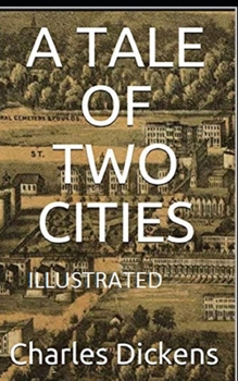 Paperback A Tale of Two Cities Illustrated Book