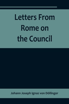 Paperback Letters From Rome on the Council Book