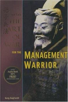 Paperback The Art of War for the Management Warrior: Sun Tzu's Strategy for Managers Book