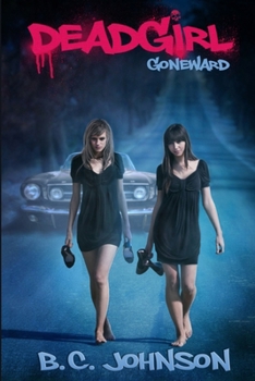 Paperback Deadgirl: Goneward Book