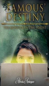 Paperback Famous' Destiny The Monster In The Forest Book