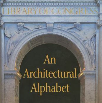 Paperback The Library of Congress: An Architectural Alphabet Book