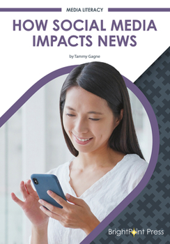 Hardcover How Social Media Impacts News Book