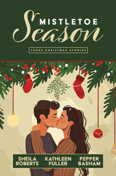 Library Binding Mistletoe Season: Three Christmas Stories [Large Print] Book