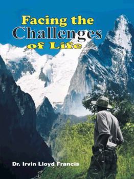 Paperback Facing the Challenges of Life Book