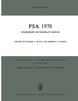 In Memory of Rudolf Carnap - Book #8 of the Boston Studies in the Philosophy and History of Science