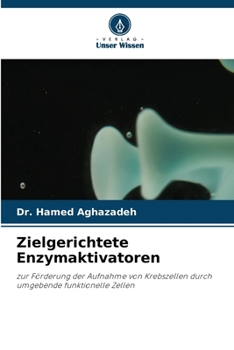 Zielgerichtete Enzymaktivatoren