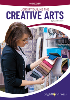 Hardcover Jobs If You Like the Creative Arts Book