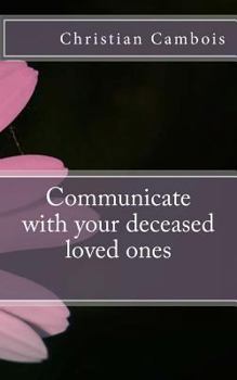 Paperback Communicate with Your Deceased Loved Ones Book