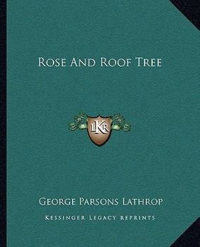 Rose and Roof-Tree