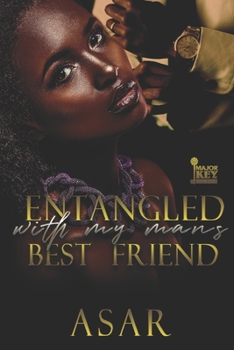 Paperback Entangled With My Man's Best Friend Book