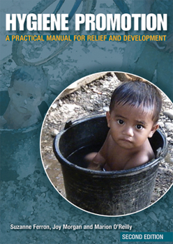 Paperback Hygiene Promotion: A Practical Manual for Relief and Development Book