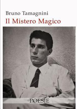 Paperback Il Mistero Magico - Poesie [Italian] Book