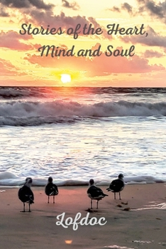 Paperback Stories of the Heart, Mind, and Soul Book
