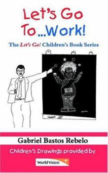 Paperback Let's Go To... Work! Book