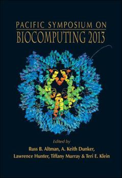 Biocomputing 2013 - Proceedings of the Pacific Symposium