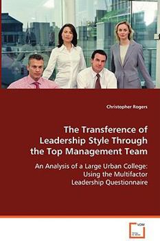 Paperback The Transference of Leadership Style Through the Top Management Team Book