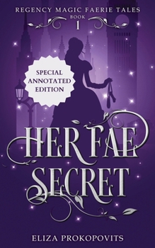 Paperback Her Fae Secret, Special Annotated Edition Book