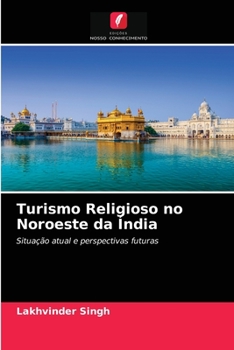 Paperback Turismo Religioso no Noroeste da Índia [Portuguese] Book