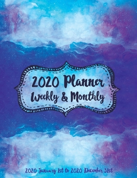 Paperback 2020 Planner Weekly and Monthly Jan 1, 2020 to Dec 31, 2020 Blue Wave: Yearly Planning Calendar Book