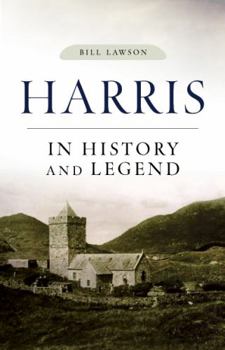 Harris in History and Legend - Book  of the West Coast