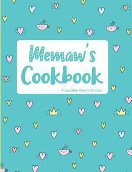 Paperback Memaw's Cookbook Aqua Blue Hearts Edition Book