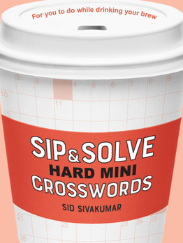 Paperback Sip & Solve Hard Mini Crosswords Book