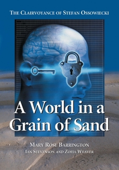 Paperback A World in a Grain of Sand: The Clairvoyance of Stefan Ossowiecki Book