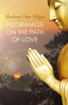 Paperback Pilgrimage on the Path of Love Book