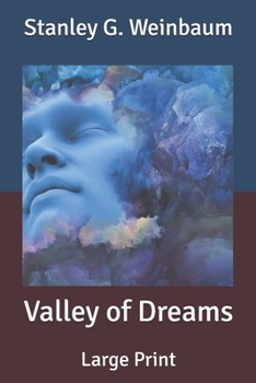 Valley of Dreams: Large Print